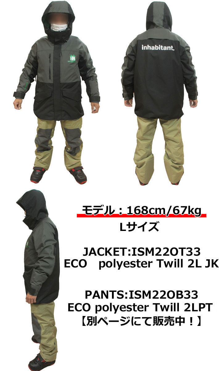 予約受付中】22-23 inhabitant ECO polyester Twill 2L JK インハビタント [ISM22OT33] ウェア  ジャケット スノーウェア スノーボード メンズ レディース