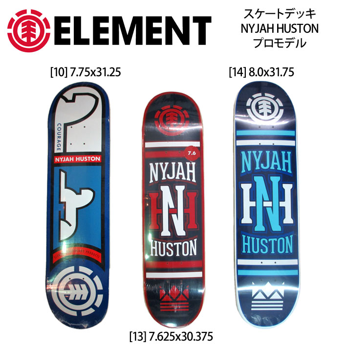 Follow S限定特別価格 Element エレメント スケートボード デッキ 正規品 Nyjah Huston シグネチャーモデル 10 13 14