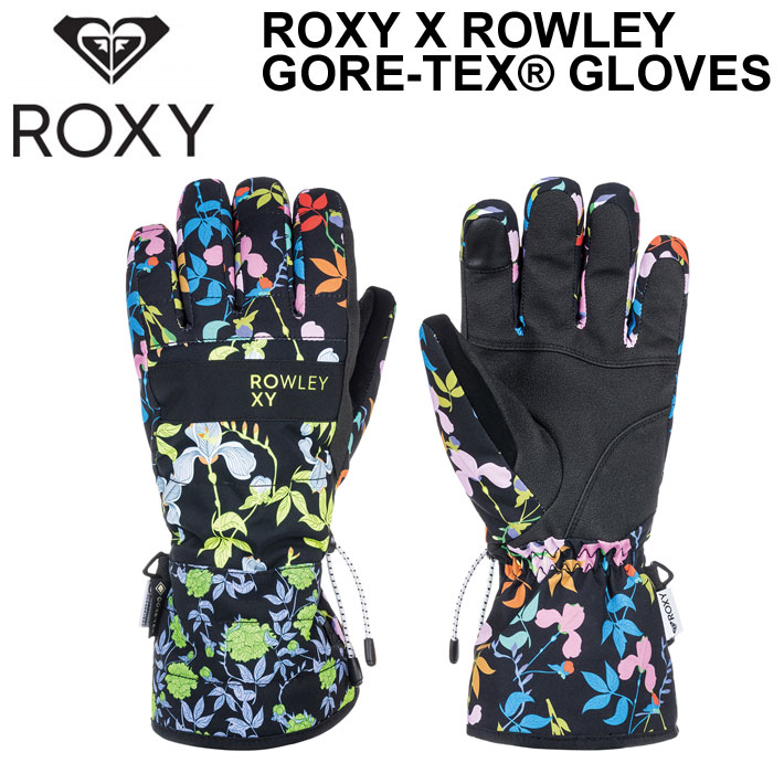 23-24 グローブ ROXY ロキシー 5本指 グローブ スノーボード レディース ROXY X ROWLEY GORE-TEX GLOVES  [ERJHN03243] スノーグローブ 日本正規