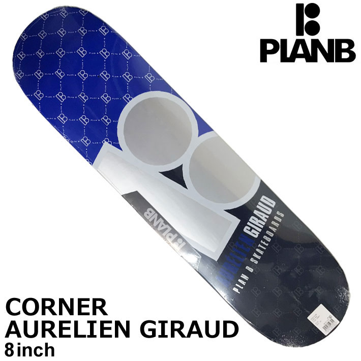 スケート デッキ PLAN B プランビー スケートボード CORNER [P2] AURELIEN GIRAUD 8.0inch スケボー パーツ  SKATE BOARD DECK